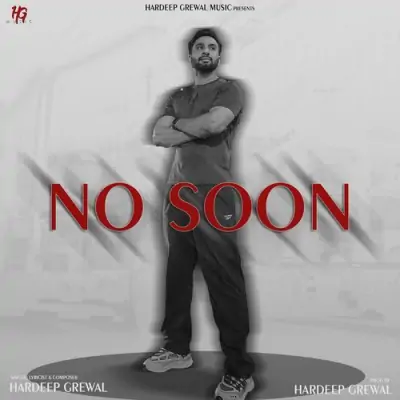 No Soon Hardeep Grewal song