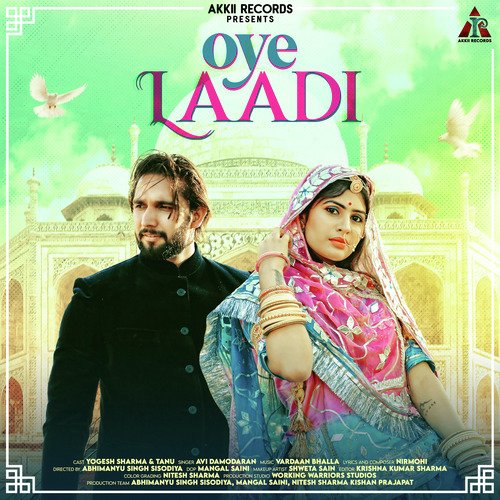 Oye Laadi Avi Damodaran song