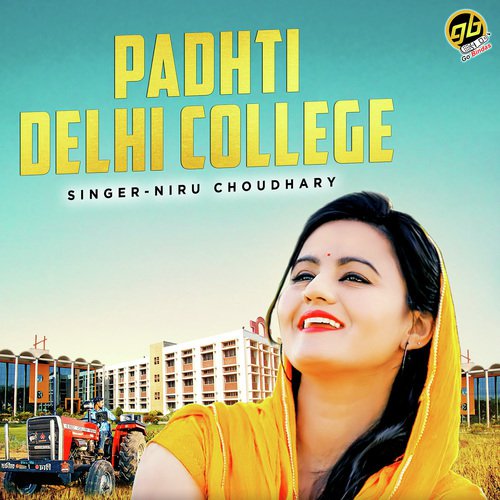 Padhti Delhi College Niru Choudhary song