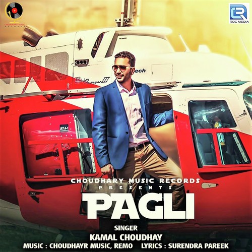 Pagli Kamal Choudhary song