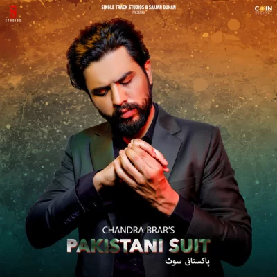 Pakistani Suit Chandra Brar song