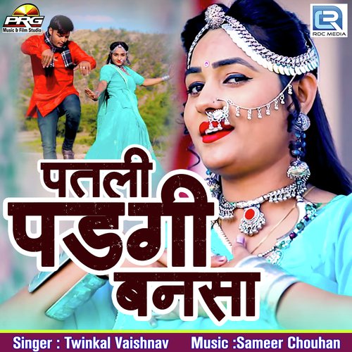 Patli Padgi Bansa Twinkal Vaishnav song