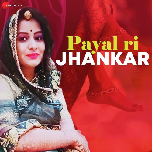 Payal Ri Jankaar Deeksha Sharma song