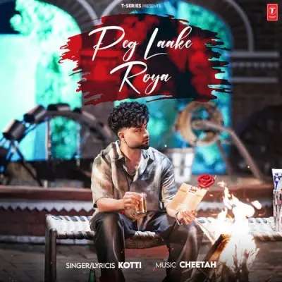 Peg Laake Roya Kotti song