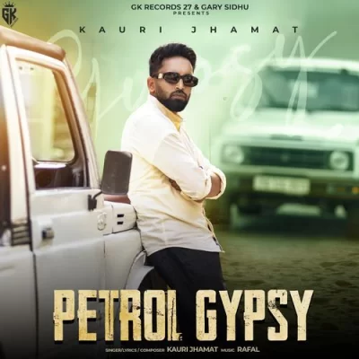 Petrol Gypsy Kauri Jhamat song