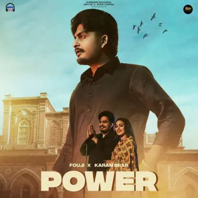 POWER Fouji, Karam Brar song