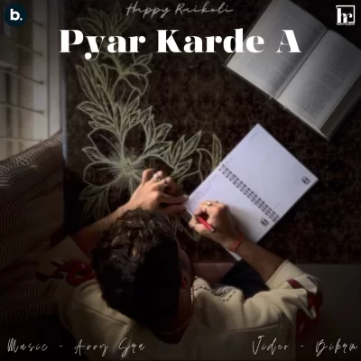 Pyar Karde A Happy Raikoti song
