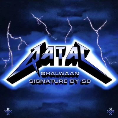 Qatal Bhalwaan song