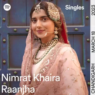 Raanjha Nimrat Khaira song
