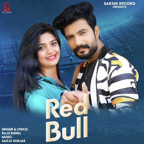 Red Bull Raju Rawal song