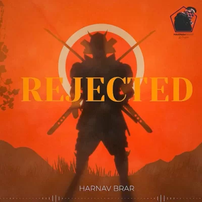 Rejected Harnav Brar song