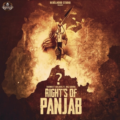 Rights of Panjab Harmeet Aulakh, Raj Kakra song