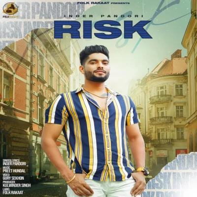 Risk Inder Pandori song