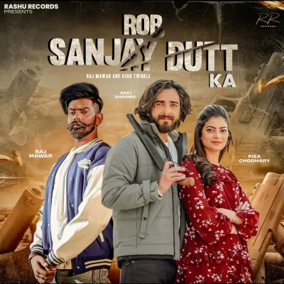 Rob Sanjay Dutt Ka Raj Mawar song