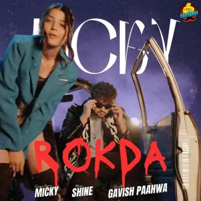 Rokda Micky, Komal Chaudhary song