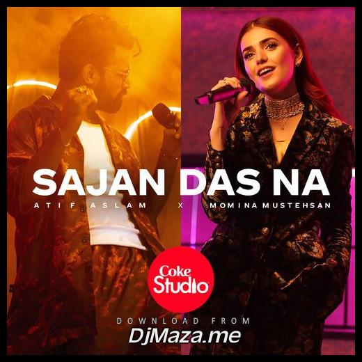 Sajan Das Na Atif Aslam song