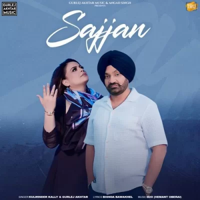 Sajjan Gurlej Akhtar, Kulwinder Kally song