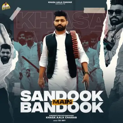 Sandook Main Bandook Khasa Aala Chahar song