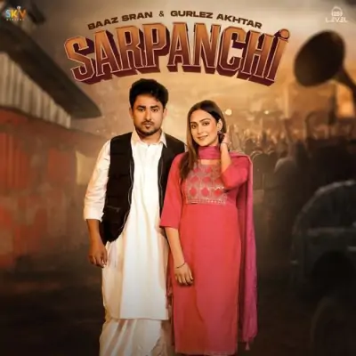 Sarpanchi Baaz Sran, Gurlez Akhtar song