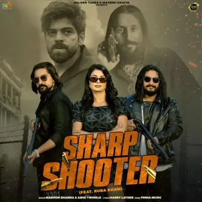 Sharp Shooter Masoom Sharma, Ashu Twinkle song