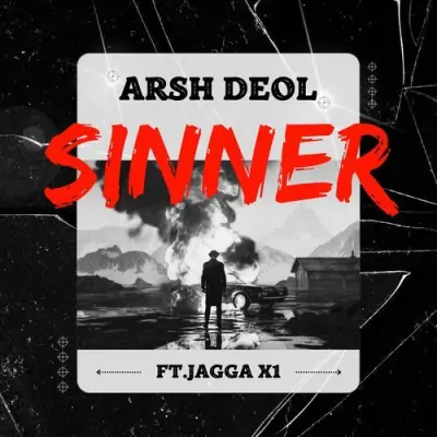 Sinner Arsh Deol song