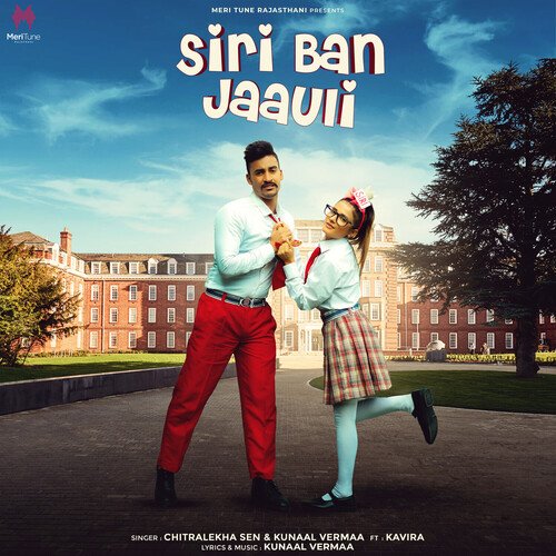 Siri Ban Jaauli Chitralekha Sen, Kunaal Vermaa song