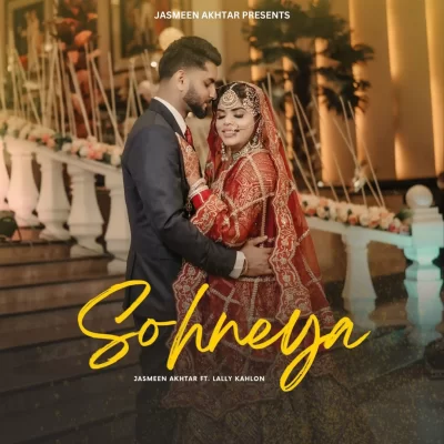 Sohneya Jasmeen Akhtar song