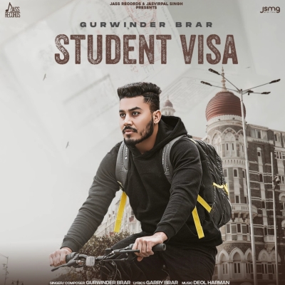 Student Visa Gurwinder Brar song