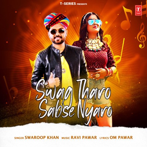 Swag Tharo Sabse Nyaro Swaroop Khan, Ravi Pawar song