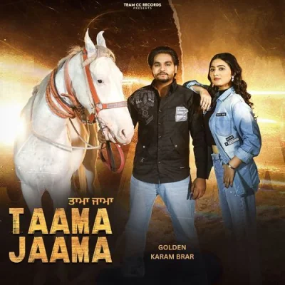 Taama Jaama Golden, Karam Brar song