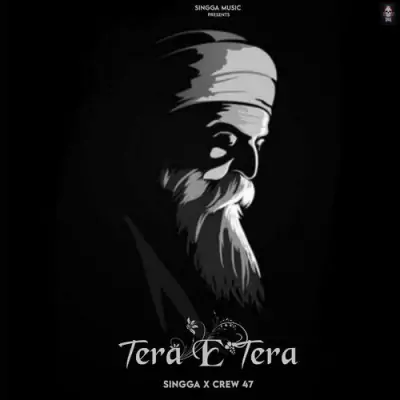 Tera E Tera Singga song