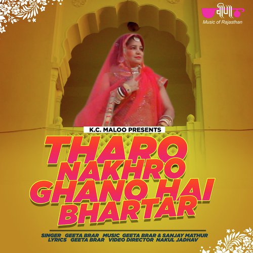 Tharo Nakharo Ghano Hai Bhartar Geeta Brar song