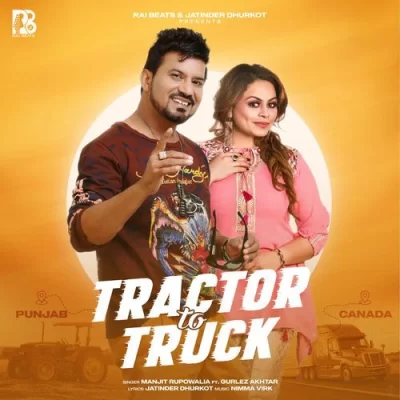 Tractor To Truck Manjit Rupowalia, Gurlez Akhtar song