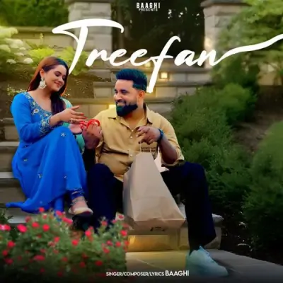 Treefan Baaghi song