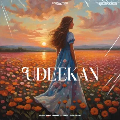 Udeekan Sartaj Virk song