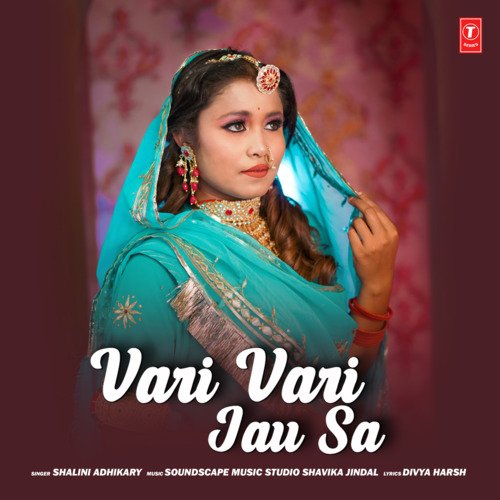 Vari Vari Jau Sa Shalini Adhikary, Soundscape Music Studio Shavika Jindal song