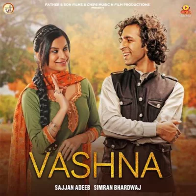 Vashna Sajjan Adeeb song