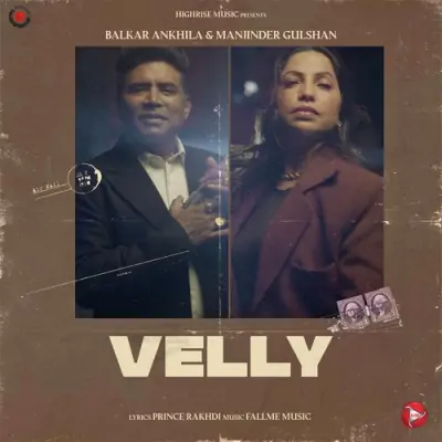 Velly Balkar Ankhila, Manjinder Gulshan song