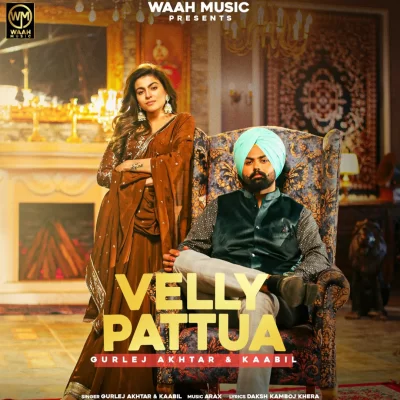 Velly Pattua Kaabil, Gurlez Akhtar song
