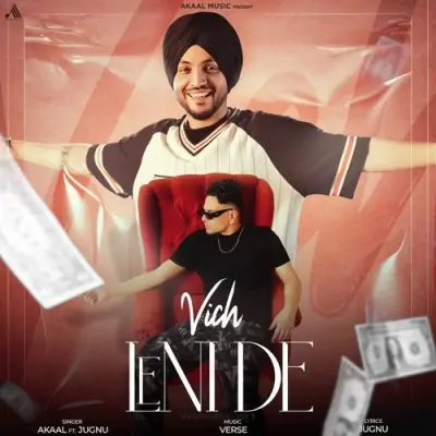 Vich Leni De Akaal song