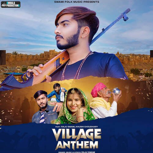 Village Anthem Raju Swami song