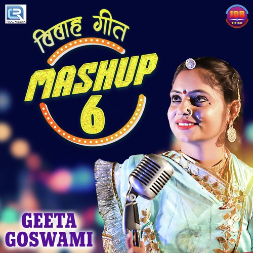 Vivah Geet Mashup 6 Geeta Goswami song