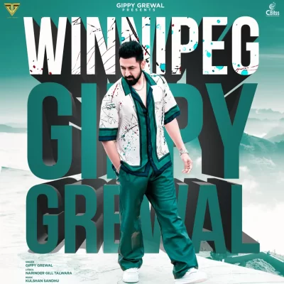 Winnipeg Gippy Grewal song