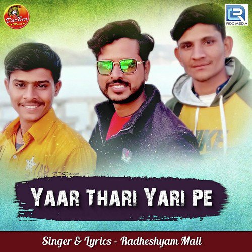 Yaar Thari Yari Pe Radheshyam Mali song