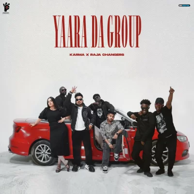 Yaara Da Group Karma, Raja Game Changerz song