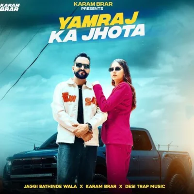 Yamraj Ka Jhota Jaggi Bathinde Wala song