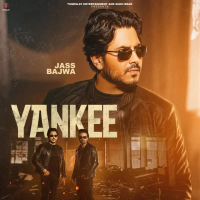 Yankee (Title Track) Jass Bajwa song