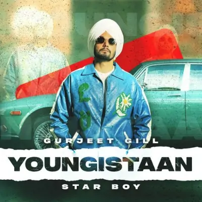 Youngistaan Gurjeet Gill song