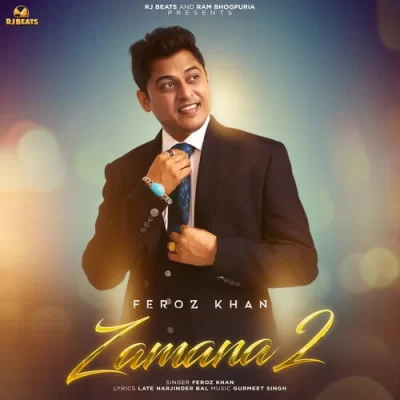 Zamana 2 Feroz Khan song